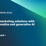 Elevate your marketing solutions with Amazon Personalize and generative AI