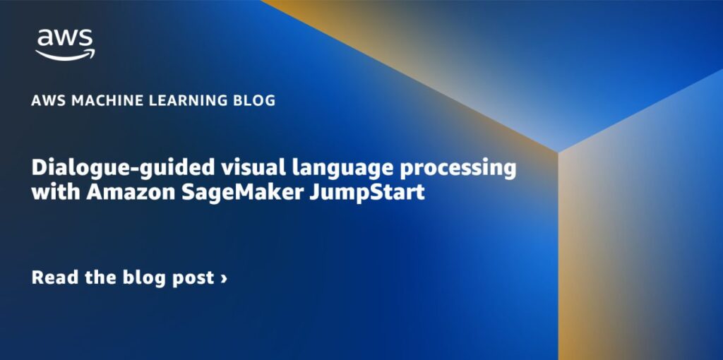 Dialogue-guided visual language processing with Amazon SageMaker JumpStart