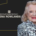 Gena Rowlands, ‘The Notebook’ Actress, Dead at 94