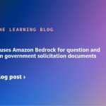 How Deltek uses Amazon Bedrock for question and answering on government solicitation documents