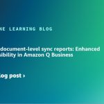 Introducing document-level sync reports: Enhanced data sync visibility in Amazon Q Business
